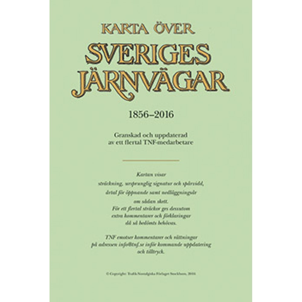 Karta över Sveriges Järnvägar 1856-2016